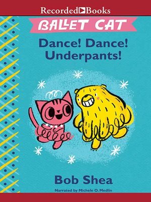 cover image of Dance! Dance! Underpants!